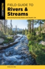 Image for Field guide to rivers &amp; streams: discovering running waters and aquatic life