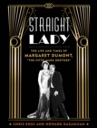 Image for Straight lady  : the life and times of Margaret Dumont, &quot;the fifth Marx Brother&quot;