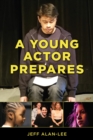 Image for A young actor prepares