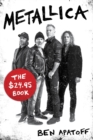 Image for Metallica: The $24.95 Book