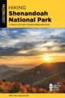 Image for Hiking Shenandoah National Park: A Guide to the Park&#39;s Greatest Hiking Adventures