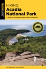 Image for Hiking Acadia National Park: A Guide to the Park&#39;s Greatest Hiking Adventures