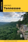 Image for Hiking Tennessee: a guide to the state&#39;s greatest hiking adventures