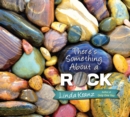 Image for There&#39;s something about a rock