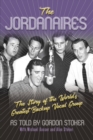 Image for The Jordanaires  : the story of the world&#39;s greatest backup vocal group