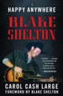 Image for Blake Shelton  : happy anywhere