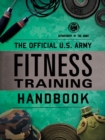 Image for The official U.S. army fitness training handbook