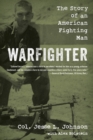 Image for Warfighter  : the story of an American fighting man