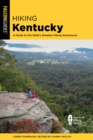 Image for Hiking Kentucky  : a guide to the state&#39;s greatest hiking adventures