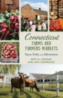 Image for Connecticut Farms and Farmers Markets: Tours, Trails and Attractions