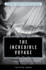Image for The incredible voyage  : a personal odyssey