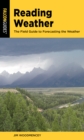 Image for Reading weather  : the field guide to forecasting the weather