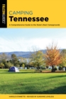 Image for Camping Tennessee  : a comprehensive guide to the state&#39;s best campgrounds