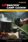 Image for Lipsmackin&#39; camp cookin&#39;  : easy and delicious recipes for campground cooking