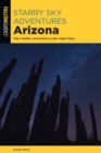 Image for Starry sky adventures Arizona  : hike, paddle, and explore under night skies