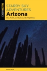 Image for Starry Sky Adventures Arizona: Hike, Paddle, and Explore Under Night Skies