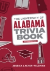 Image for The University of Alabama Trivia Book