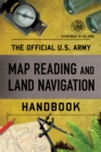 Image for The Official U.S. Army Map Reading and Land Navigation Handbook
