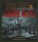 Image for The art of the zombie movie