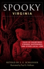 Image for Spooky Virginia  : tales of hauntings, strange happenings, and other local lore