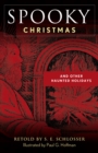 Image for Spooky Christmas: Tales of Hauntings, Strange Happenings, and Other Local Lore