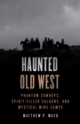 Image for Haunted Old West