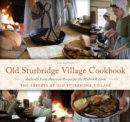 Image for Old Sturbridge Village cookbook  : authentic early American recipes for the modern kitchen