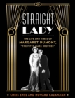 Image for Straight lady: the life and times of Margaret Dumont, &quot;the fifth Marx Brother&quot;