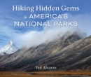 Image for Hiking Hidden Gems in America&#39;s National Parks