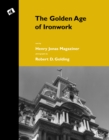 Image for The Golden Age of Ironwork