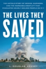 Image for The lives they saved  : the untold story of medics, mariners and the incredible boatlift that evacuated nearly 300,000 people on 9/11