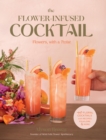 Image for The flower-infused cocktail  : flowers, with a twist