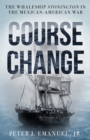 Image for Course change  : the whaleship Stonington in the Mexican-American War