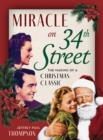 Image for Miracle on 34th Street : The Making of a Christmas Classic