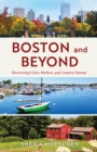 Image for Boston and Beyond : From City Adventures to Country Charm