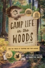 Image for Camp Life in the Woods