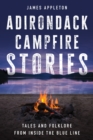 Image for Adirondack Campfire Stories