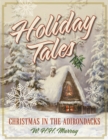 Image for Holiday tales  : Christmas in the Adirondacks