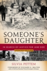 Image for Someone&#39;s daughter: in search of justice for Jane Doe