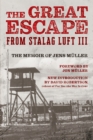 Image for The Great Escape from Stalag Luft III: The Memoir of Jens Müller