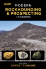 Image for Modern rockhounding and prospecting handbook