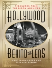 Image for Hollywood behind the lens  : treasures from the Bison Archives