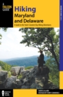 Image for Hiking Maryland and Delaware: a guide to the States&#39; greatest day hiking adventures