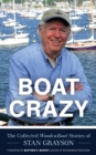 Image for Boat crazy  : the collected WoodenBoat stories of Stan Grayson