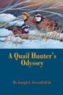 Image for A Quail Hunter&#39;s Odyssey
