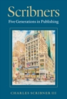 Image for Scribners  : five generations in publishing