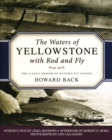 Image for The waters of Yellowstone with rod and fly  : the classic memoir of western fly fishing