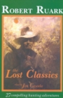 Image for The lost classics of Robert Ruark.