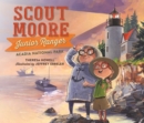 Image for Scout Moore, Junior Ranger : Acadia National Park