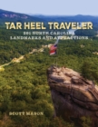 Image for Tar Heel Traveler : 201 North Carolina Landmarks and Attractions